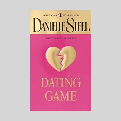 Danielle Steel - Dating Game