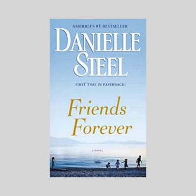Danielle Steel - Friends Forever
